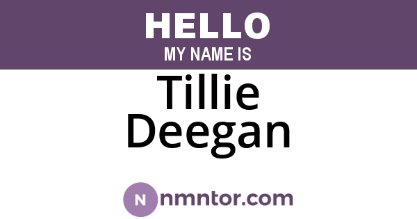 Tillie Deegan