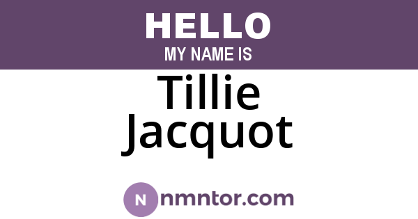 Tillie Jacquot