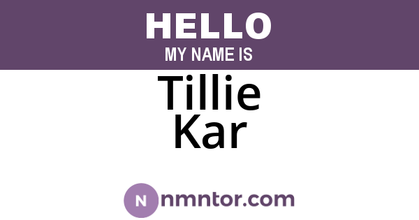Tillie Kar