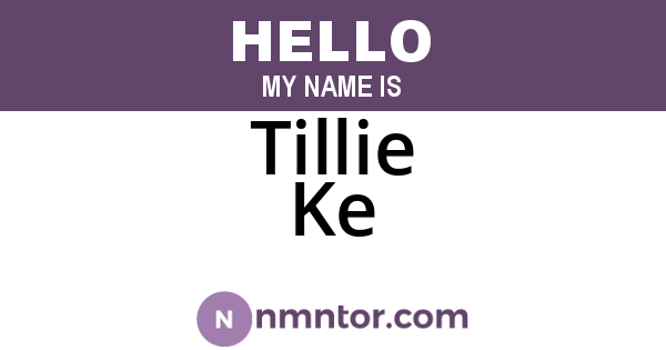 Tillie Ke