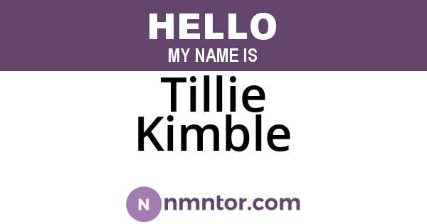 Tillie Kimble