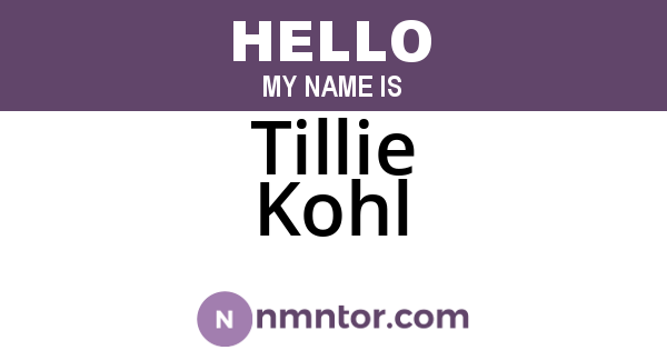 Tillie Kohl