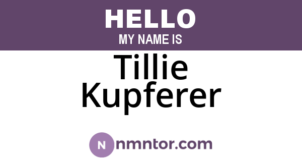 Tillie Kupferer