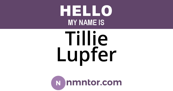 Tillie Lupfer