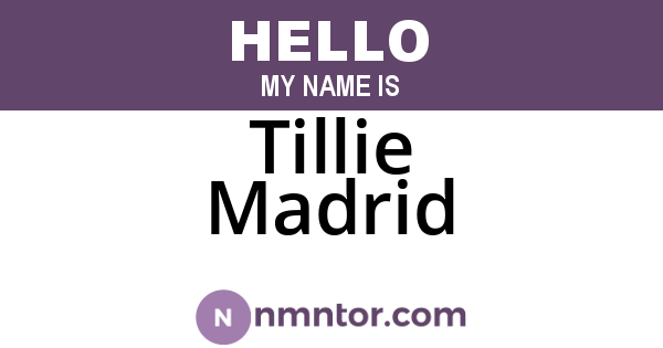 Tillie Madrid