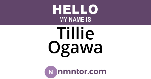 Tillie Ogawa