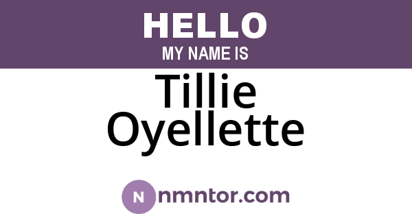 Tillie Oyellette