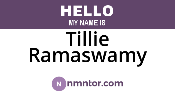 Tillie Ramaswamy