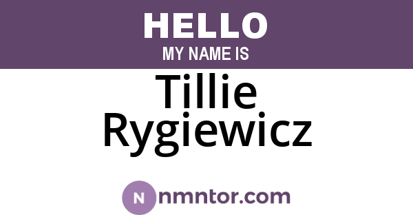 Tillie Rygiewicz