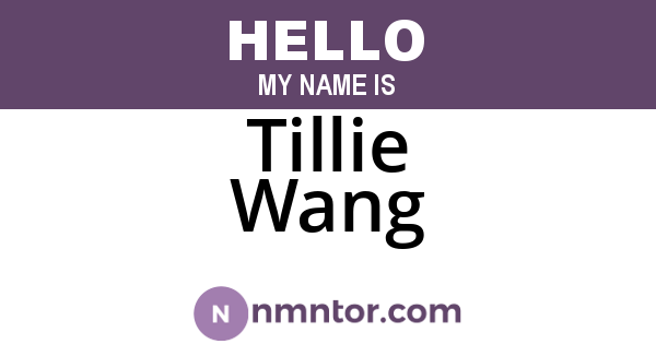 Tillie Wang