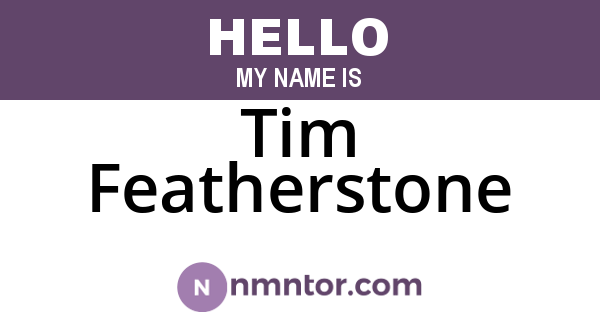 Tim Featherstone