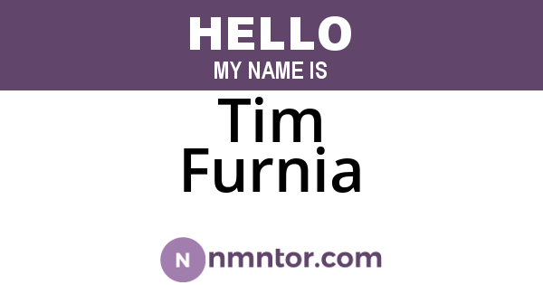 Tim Furnia
