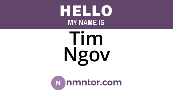 Tim Ngov