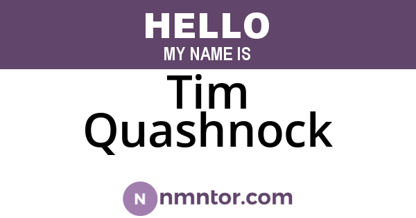 Tim Quashnock