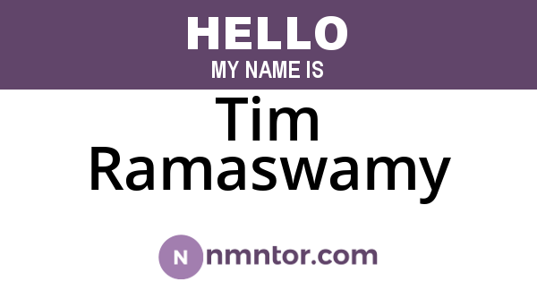 Tim Ramaswamy