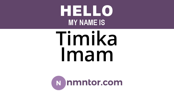 Timika Imam
