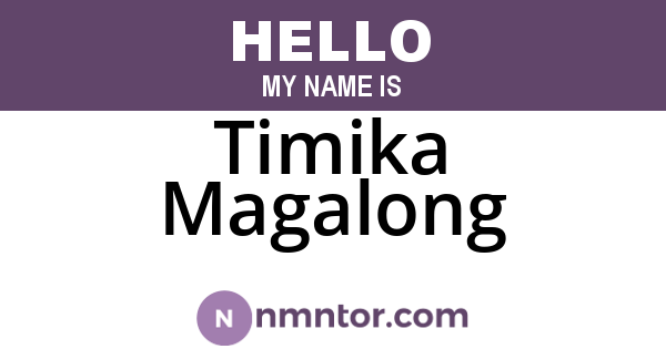 Timika Magalong