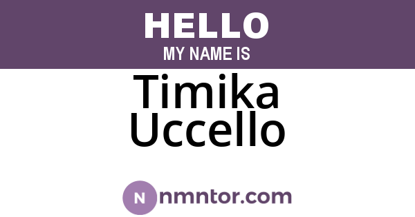 Timika Uccello