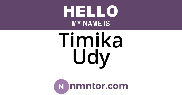 Timika Udy