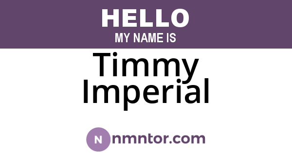 Timmy Imperial