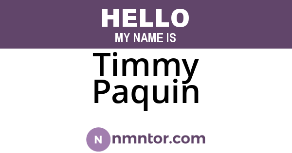 Timmy Paquin