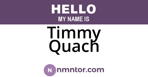 Timmy Quach