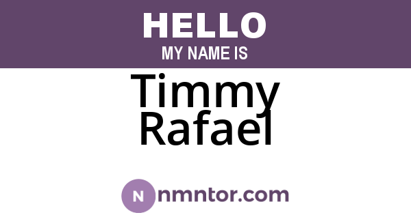 Timmy Rafael