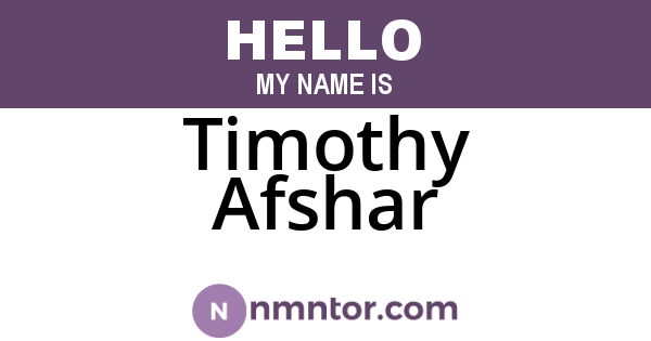 Timothy Afshar