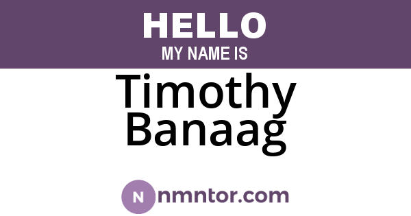 Timothy Banaag
