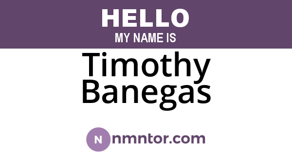 Timothy Banegas