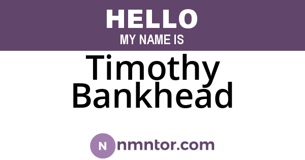 Timothy Bankhead