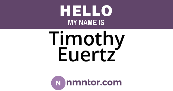 Timothy Euertz
