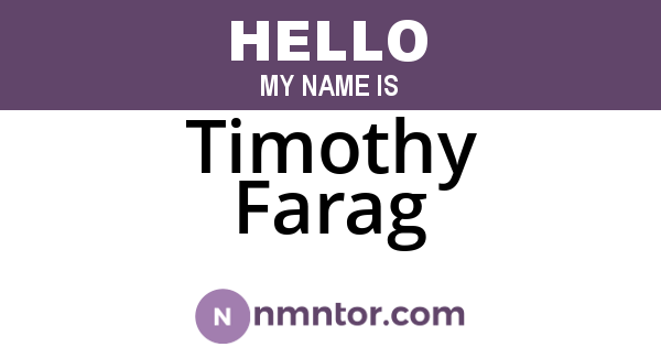 Timothy Farag