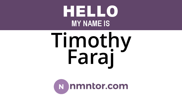 Timothy Faraj