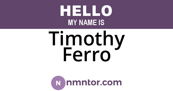 Timothy Ferro