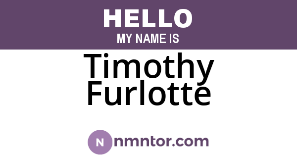 Timothy Furlotte