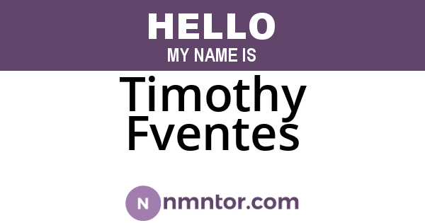 Timothy Fventes