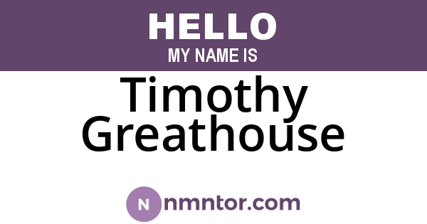 Timothy Greathouse