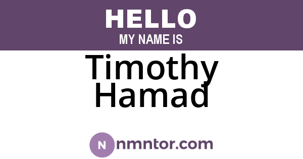Timothy Hamad