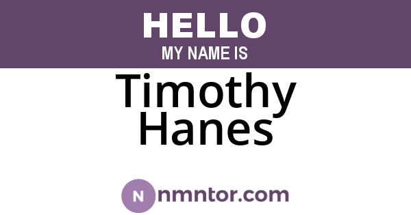 Timothy Hanes