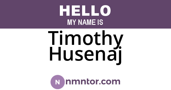 Timothy Husenaj