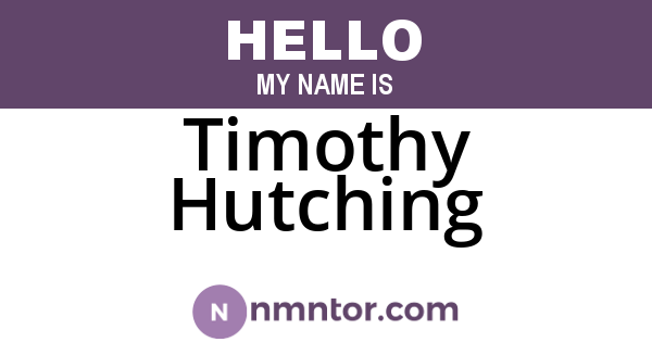 Timothy Hutching