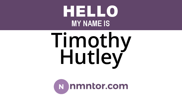 Timothy Hutley