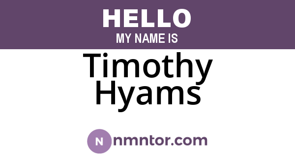 Timothy Hyams