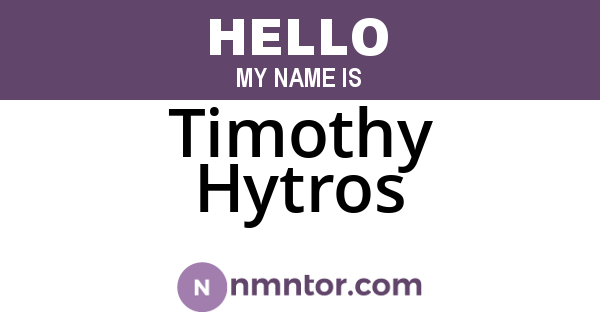 Timothy Hytros