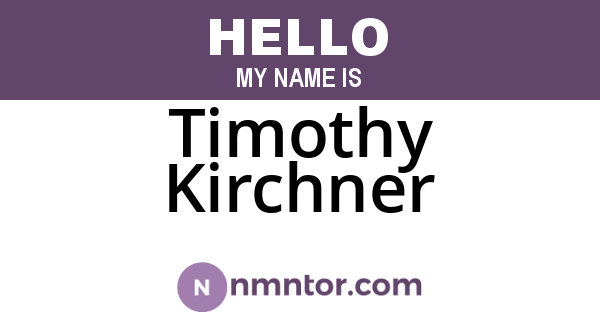 Timothy Kirchner