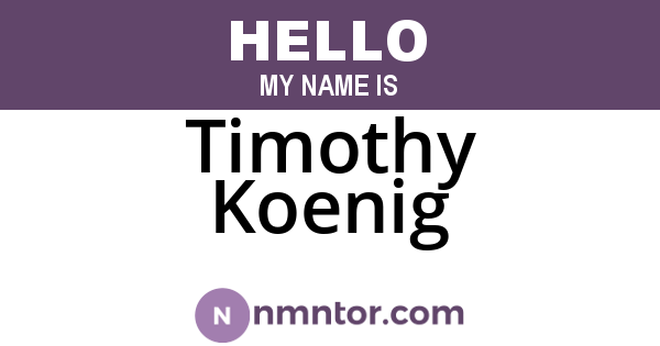Timothy Koenig