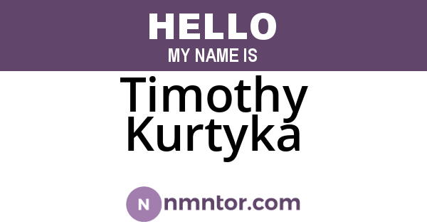 Timothy Kurtyka