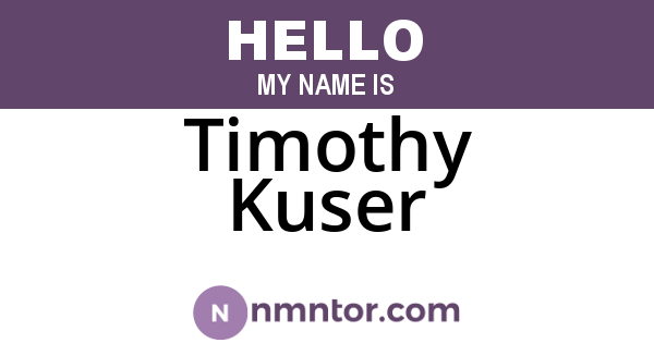 Timothy Kuser