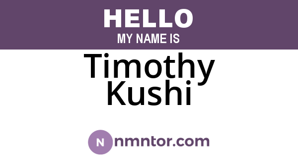 Timothy Kushi